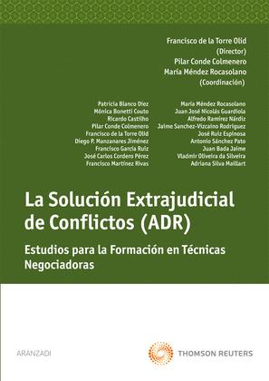 LA SOLUCIÓN EXTRAJUDICIAL DE CONFLICTOS (ADR)