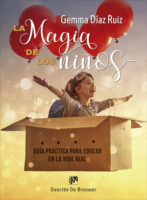 LA MAGIA DE LOS NIÑOS