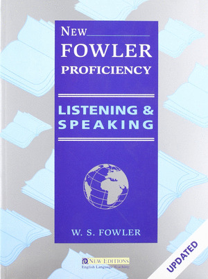 NEW FOWLER PROFICIENCY LISTENING AND SPEAKING TEACHER'S BOOK