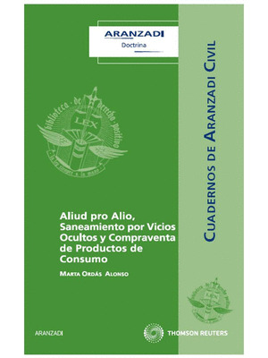 ALIUD PRO ALIO, SANEAMIENTO POR VICIOS OCULTOS Y COMPRAVENTA DE PRODUCTOS DE CON