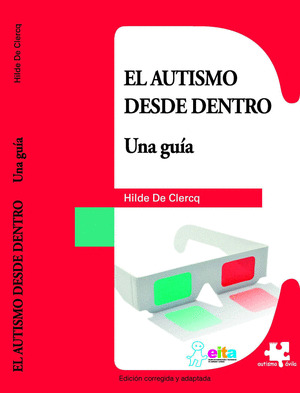 EL AUTISMO DESDE DENTRO: UNA GUIA