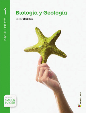BIOLOGIA Y GEOLOGIA 1º BACHILLERATO, SABER HACER