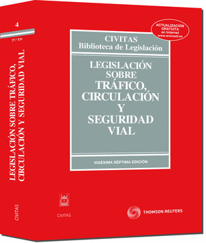 LEGISLACION SOBRE TRAFICO, CIRCULACION  Y SEGURIDAD VIAL