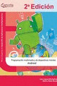 PROGRAMACIÓN MULTIMEDIA Y DE DISPOSITIVOS MÓVILES. ANDROID