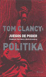 TOM CLANCY: JUEGOS DE PODER. POLITIKA
