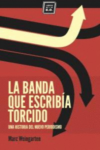 BANDA QUE ESCRIBÍA TORCIDO, LA