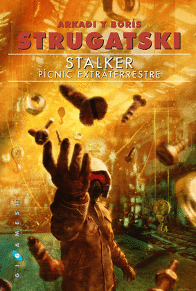 STALKER. PÍCNIC EXTRATERRESTRE