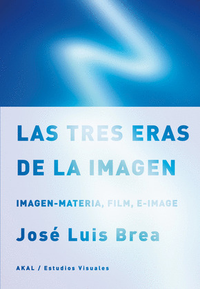 LAS TRES ERAS DE LA IMAGEN