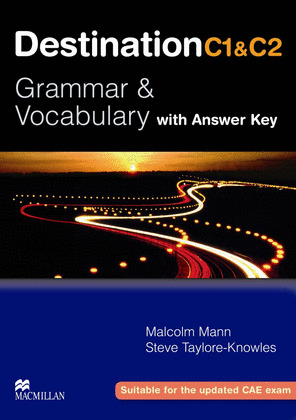 DESTINATION C1&C2 (ADVANCED). STUDENT'S WITH KEY (GRAMMAR & VOCABULARY)