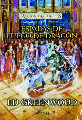 ESPADAS DE FUEGO DE DRAGÓN (REINOS OLVIDADOS)