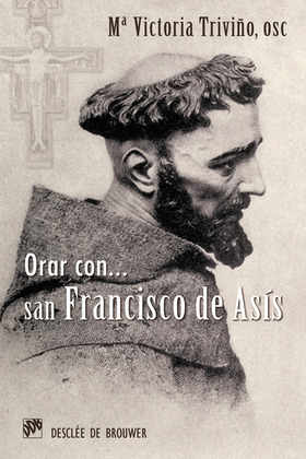 ORAR CON SAN FRANCISCO DE ASÍS