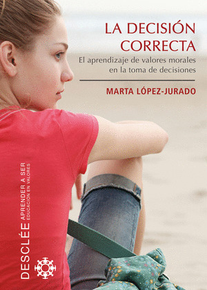 LA DECISIÓN CORRECTA