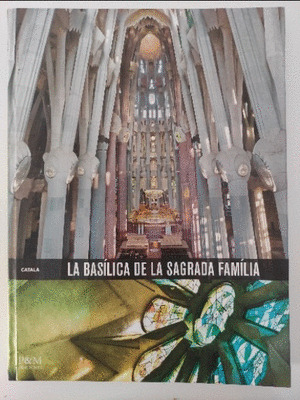 LA BASILICA DE LA SAGRADA