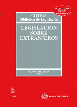 LEGISLACION SOBRE EXTRANJEROS, 16ªED.