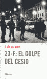 23- F: EL GOLPE DEL CESID