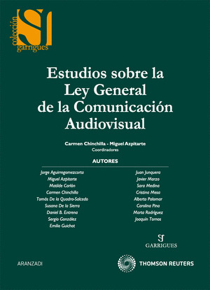 ESTUDIOS SOBRE LA LEY GENERAL DE LA COMUNICACION AUDIOVISUAL