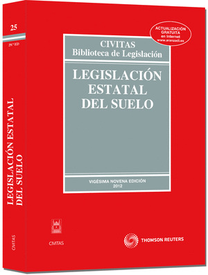 LEGISLACIÓN ESTATAL DEL SUELO (29 EDICIÓN, 2012)