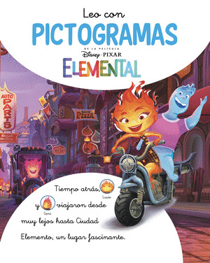 ELEMENTAL. LEO CON PICTOGRAMAS (DISNEY-PIXAR. LECTOESCRITURA)