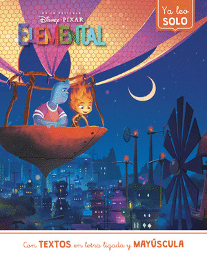 ELEMENTAL. YA LEO SOLO (DISNEY-PIXAR. LECTOESCRITURA)