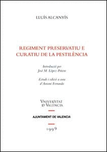 REGIMENT PRESERVATIU E CURATIU DE LA PESTILÈNCIA