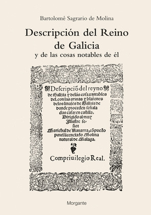 DESCRIPCIÓN DEL REINO DE GALICIA Y DE LAS COSAS NOTABLES DE ÉL
