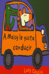 A MAISY LE GUSTA CONDUCIR