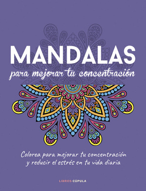 MANDALAS PARA MEJORAR TU CONCENTRACIÓN