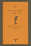 36 MANERAS DE GUISAR EL BACALAO