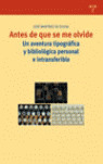 ANTES DE QUE SE ME OLVIDE