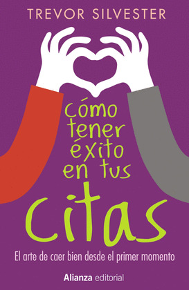 CÓMO TENER ÉXITO EN TUS CITAS