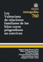 LEY VALENCIANA DE RELACIONES FAMILIARES DE LOS HIJOS CUYOS