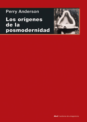 ORÍGENES DE LA POSMODERNIDAD, LOS