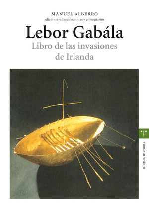 LEBOR GABALA. LIBRO DE LAS INVASIONES DE IRLANDA