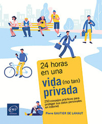 24 HORAS EN UNA VIDA NO TAN PRIVADA 250 CONSEJOS PRACTICOS
