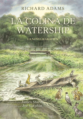 COLINA DE WATERSHIP, LA (LA NOVELA GRÁFICA)
