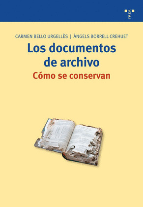 LOS DOCUMENTOS DE ARCHIVO: CÓMO SE CONSERVAN