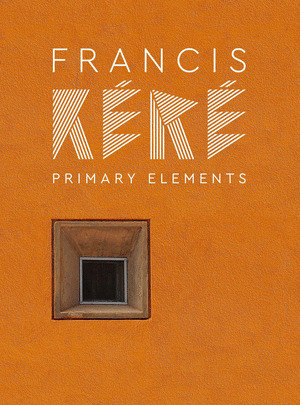 FRANCIS KERE: ELEMENTOS PRIMARIOS