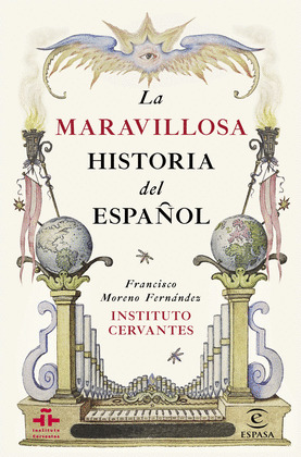 MARAVILLOSA HISTORIA DEL ESPAÑOL, LA