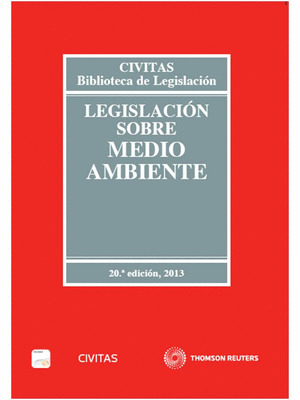 LEGISLACION SOBRE MEDIO AMBIENTE (PAPEL + E-BOOK)(20ª EDICION, 2013)