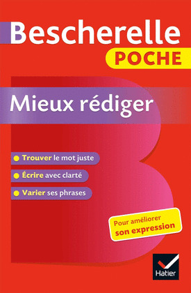MIEUX REDIGER. BESCHERELLE  POCHE