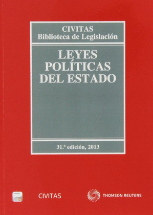 LEYES POLÍTICAS DEL ESTADO (31ª EDICION, 2013)(DÚO, PAPEL + E-BOOK)