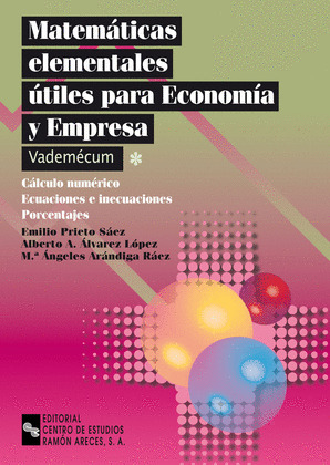 MATEMATICAS ELEMENTALES UTILES PARA ECONOMIA Y EMPRESA