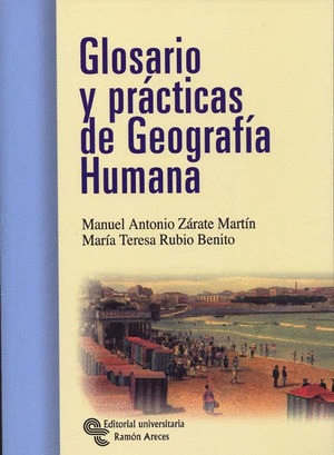 GLOSARIO Y PRACTICAS DE GEOGRAFIA HUMANA