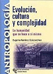 EVOLUCION, CULTURA Y COMPLEJIDAD