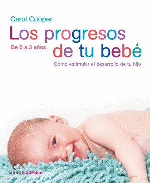 PROGRESOS DE TU BEBE, LOS