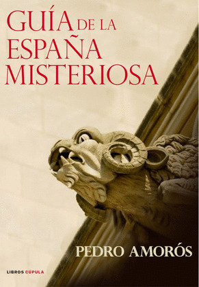 GUIA DE LA ESPAÑA MISTERIOSA