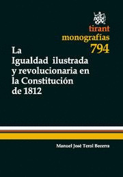 LA IGUALDAD ILUSTRADA Y REVOLUCIONARIA EN LA CONSTITUCIÓN DE 1812