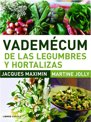 VADEMECUM DE LAS LEGUMBRES Y HORTALIZAS