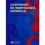 CUESTIONES DE MORFOLOGIA ESPAÑOLA