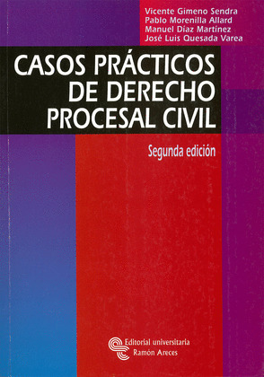 CASOS PRACTICOS DE DERECHO PROCESAL CIVIL
